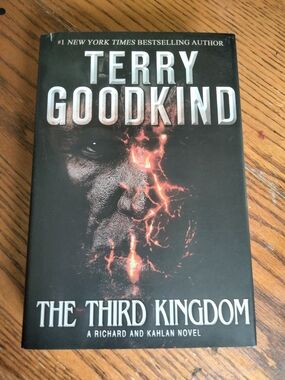 The Third Kingdom A Richard and Kahlan Novel, Hardcover by Terry Goodkind